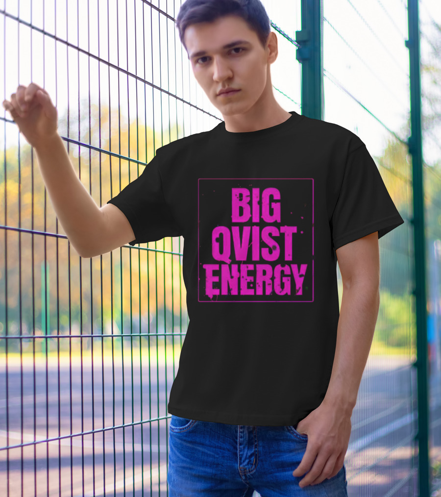 Big Qvist Energy Vibrant Bold Pink Block Letters T-Shirt