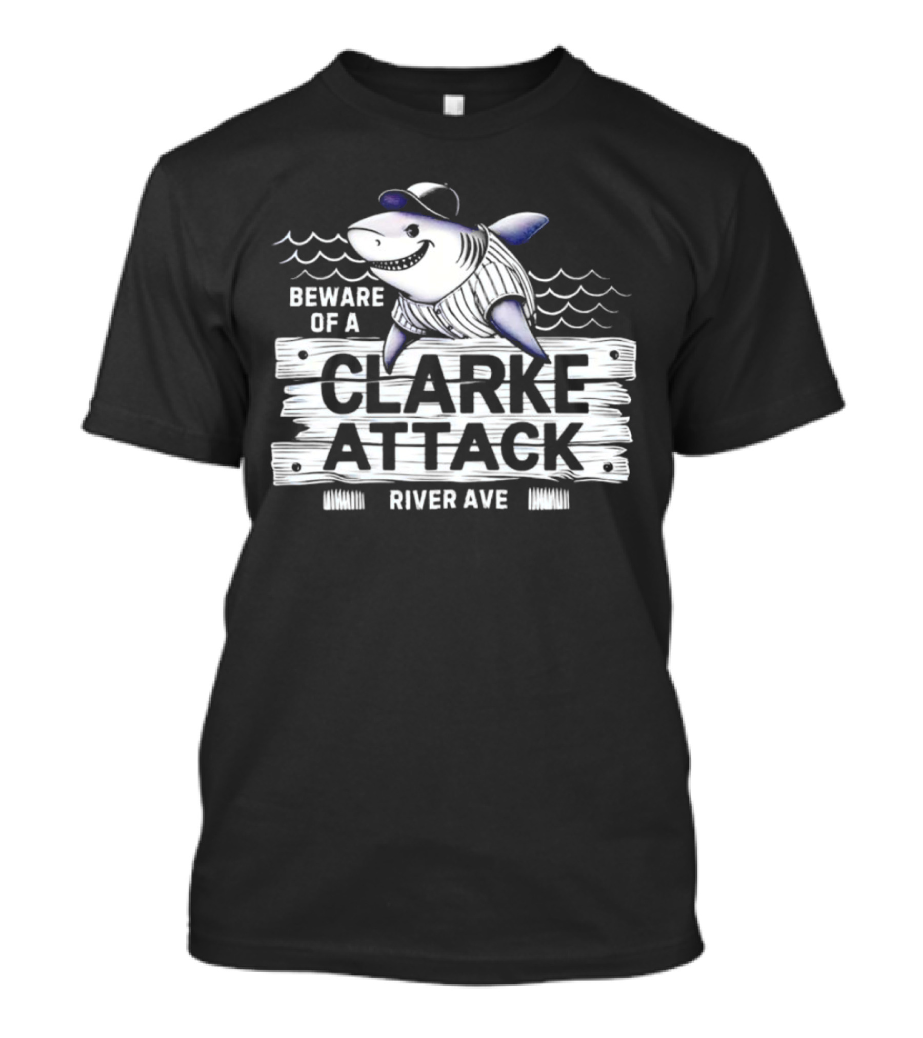 Beware Of A Clarke Attack River Ave Shark Baseball T-Shirt