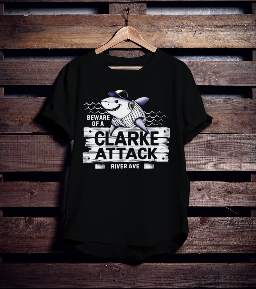 Beware Of A Clarke Attack River Ave Shark Baseball T-Shirt