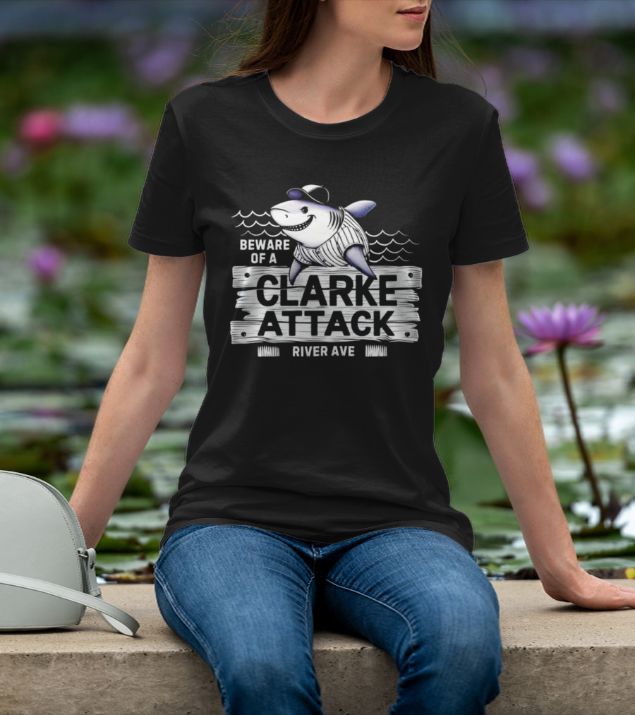 Beware Of A Clarke Attack River Ave Shark Baseball T-Shirt