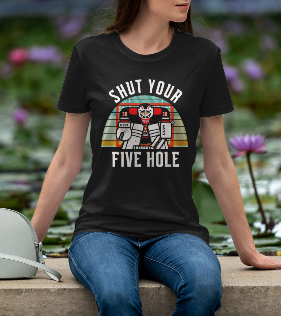 Shut Your Five Hole Vintage Hockey Goalie T-Shirt