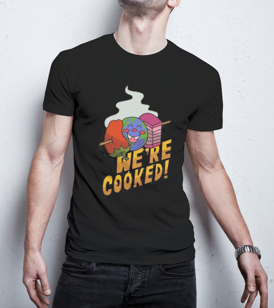 We're Cooked Earth Emoji BBQ T-Shirt