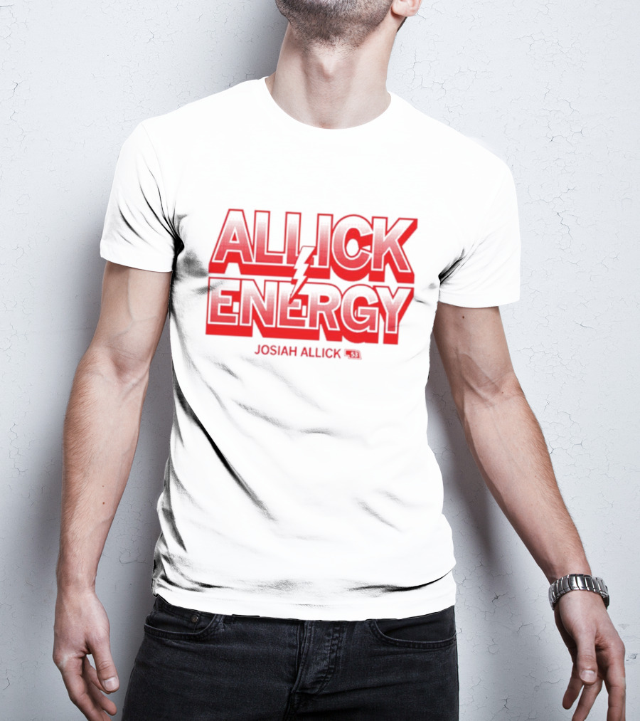 Josiah Allick Energy Allick E.N.E.R.G.Y. 31 T-Shirt