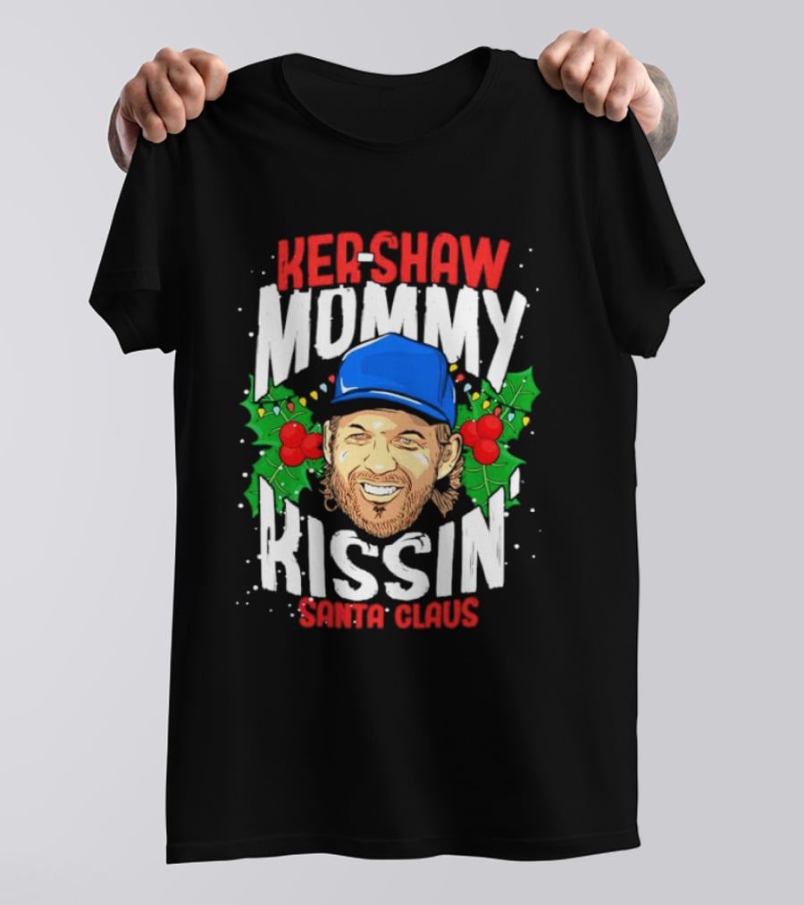 Kershaw Mommy Kissin’ Santa Claus Christmas Parody With Baseball Cap T-Shirt