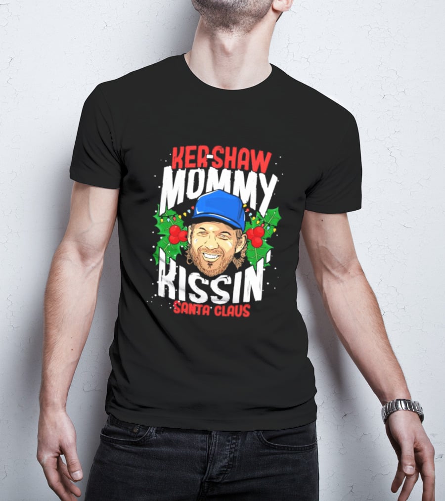 Kershaw Mommy Kissin’ Santa Claus Christmas Parody With Baseball Cap T-Shirt