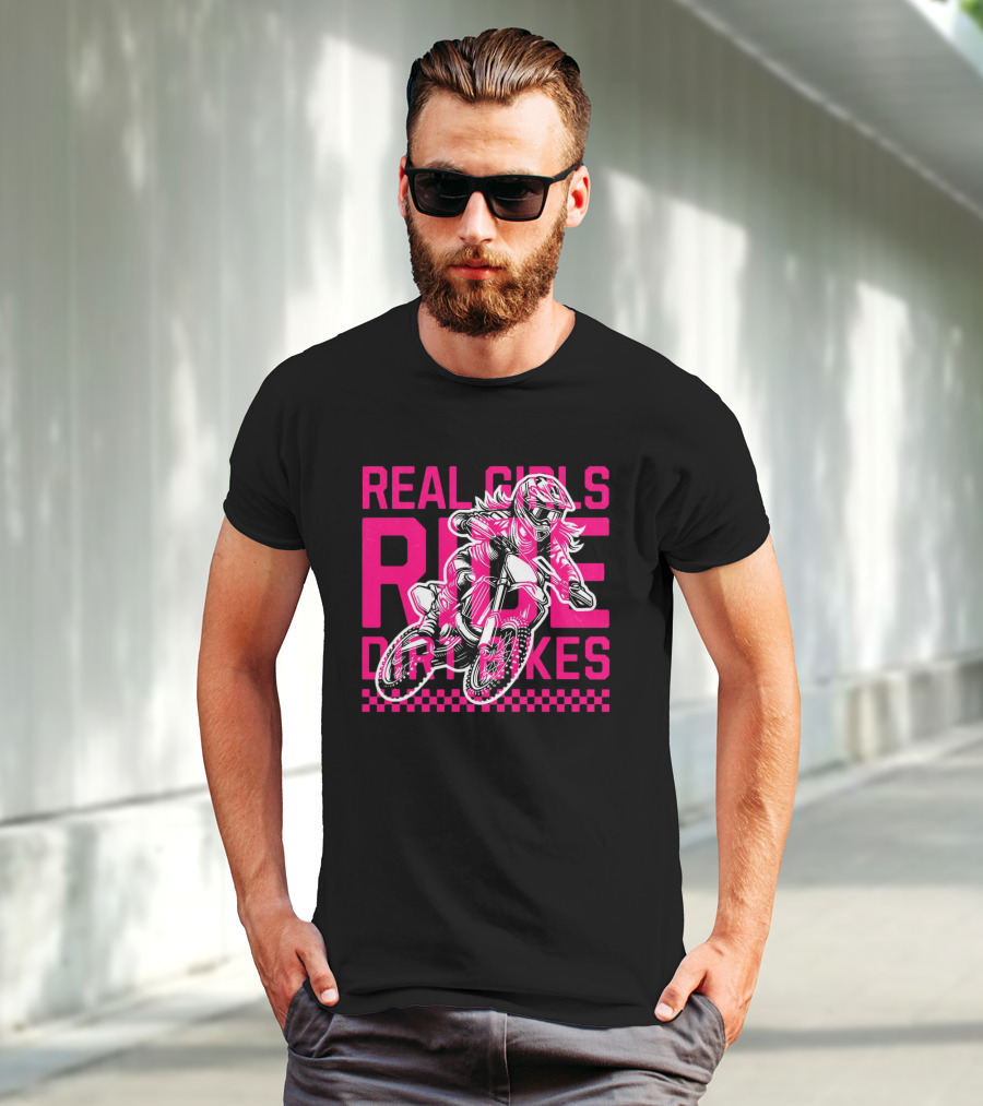 Real Girls Ride Dirt Bikes Motocross Racer T-Shirt
