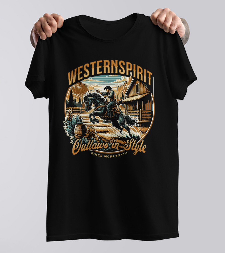 WESTERN SPIRIT OUTLAWS IN STYLE SINCE MCMLXXVIII T-Shirt
