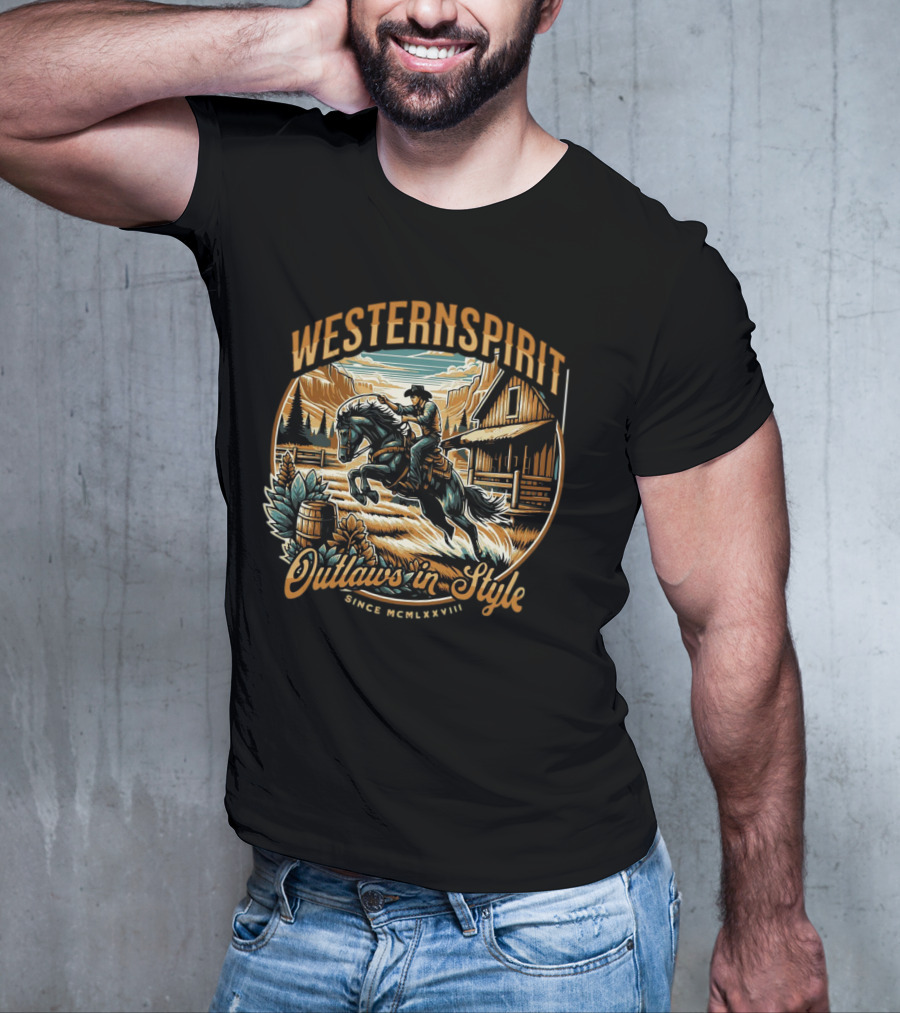 WESTERN SPIRIT OUTLAWS IN STYLE SINCE MCMLXXVIII T-Shirt