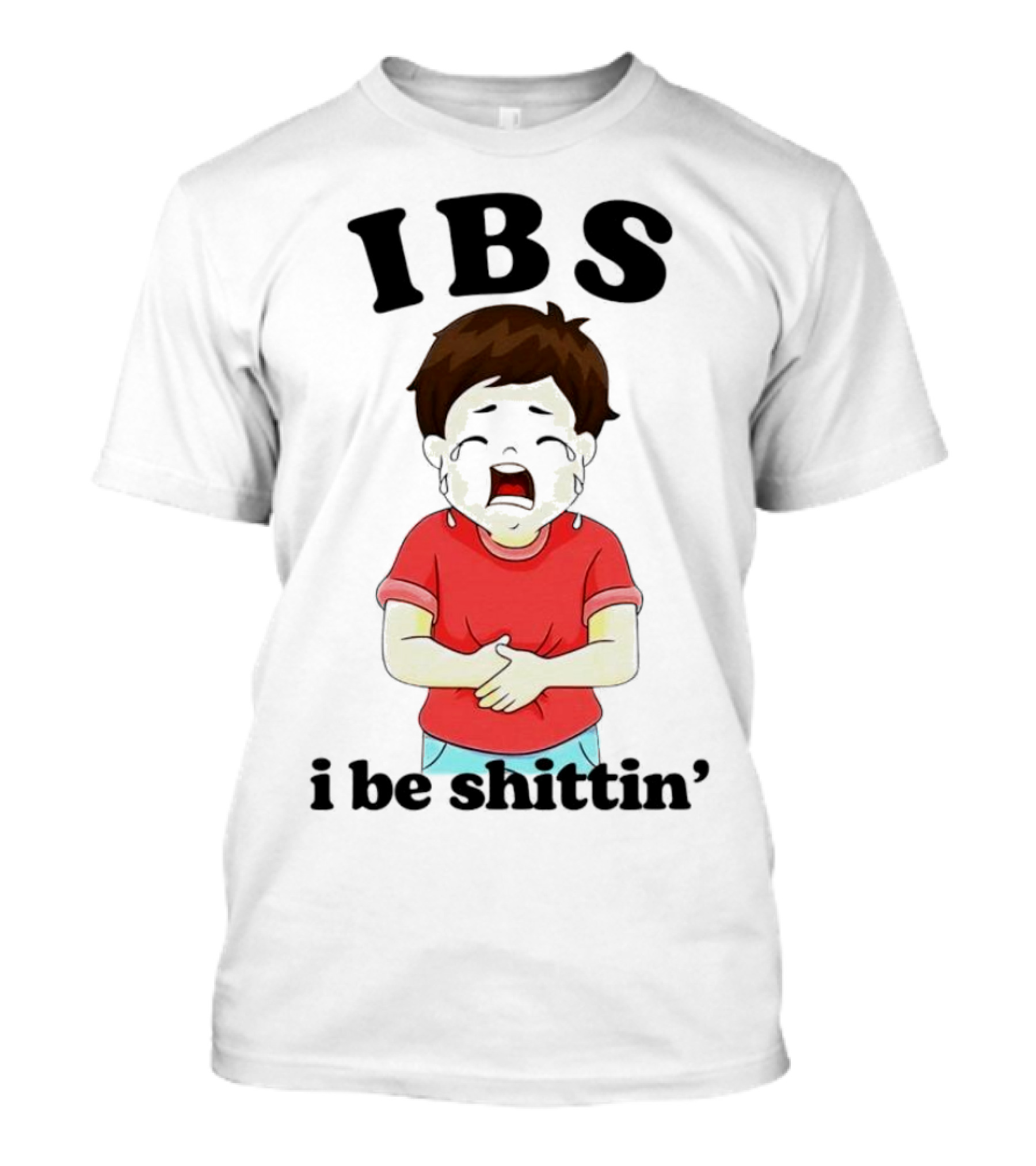 IBS I Be Shittin’ Kid Holding Stomach T-Shirt