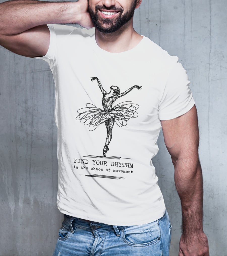 Find Your Rhythm In The Chaos Of Movement Minimalist Ballerina T-Shirt
