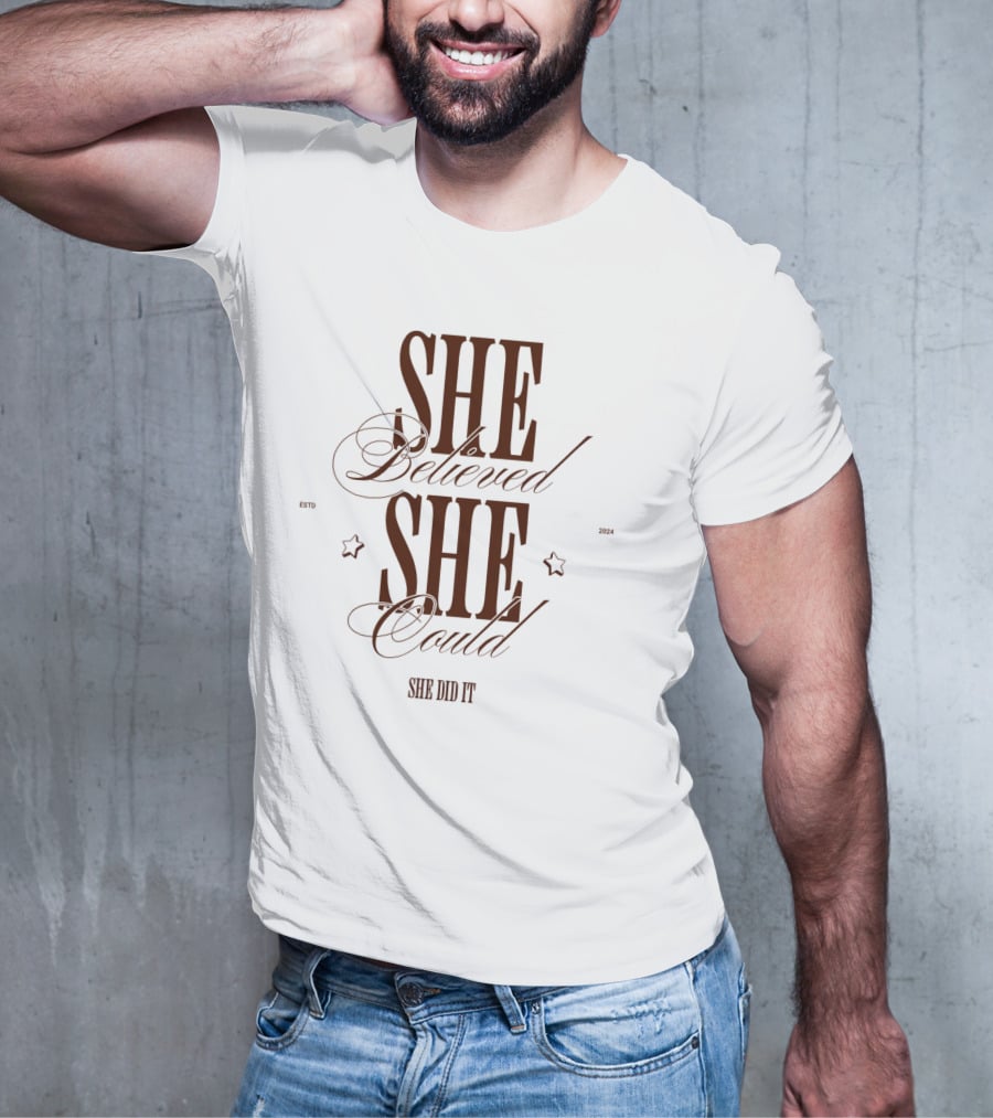 SHE Believed SHE Could SHE DID IT T-Shirt