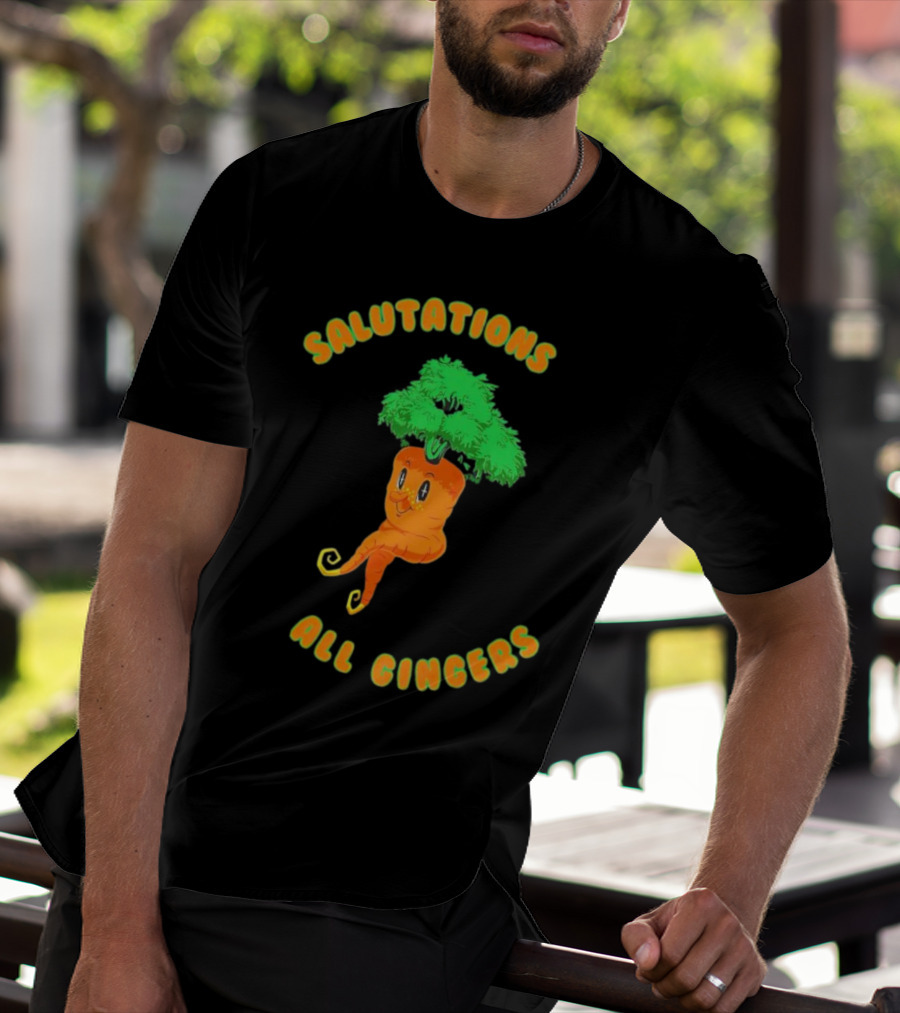 Salutations All Gingers Happy Carrot T-Shirt