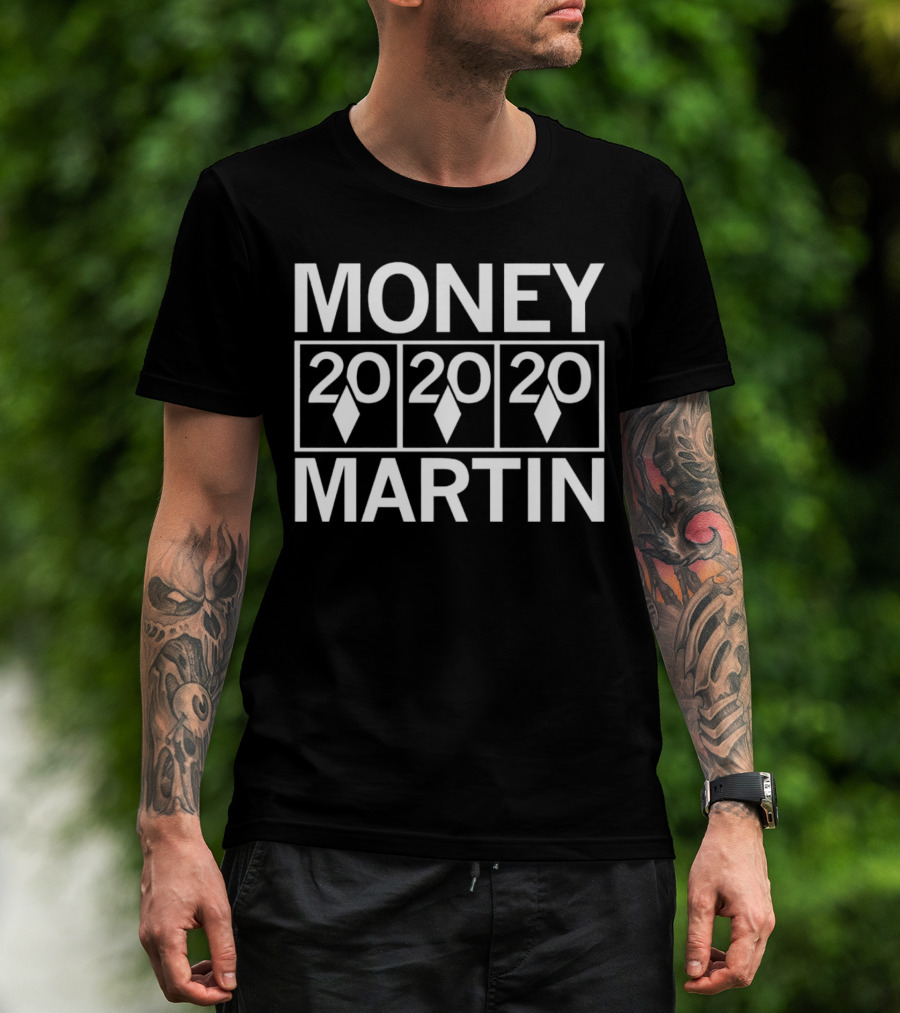 Money Martin 20 20 20 Jackpot Slots T-Shirt