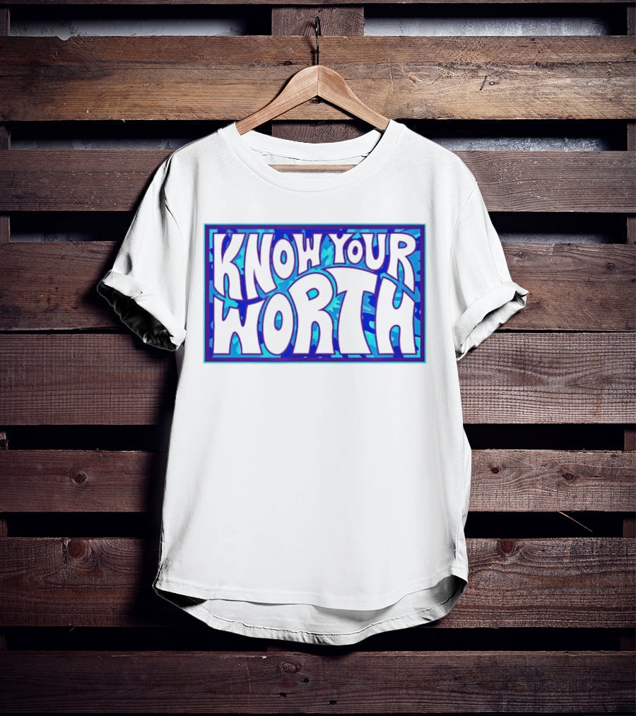 Know Your Worth Blue Abstract T-Shirt
