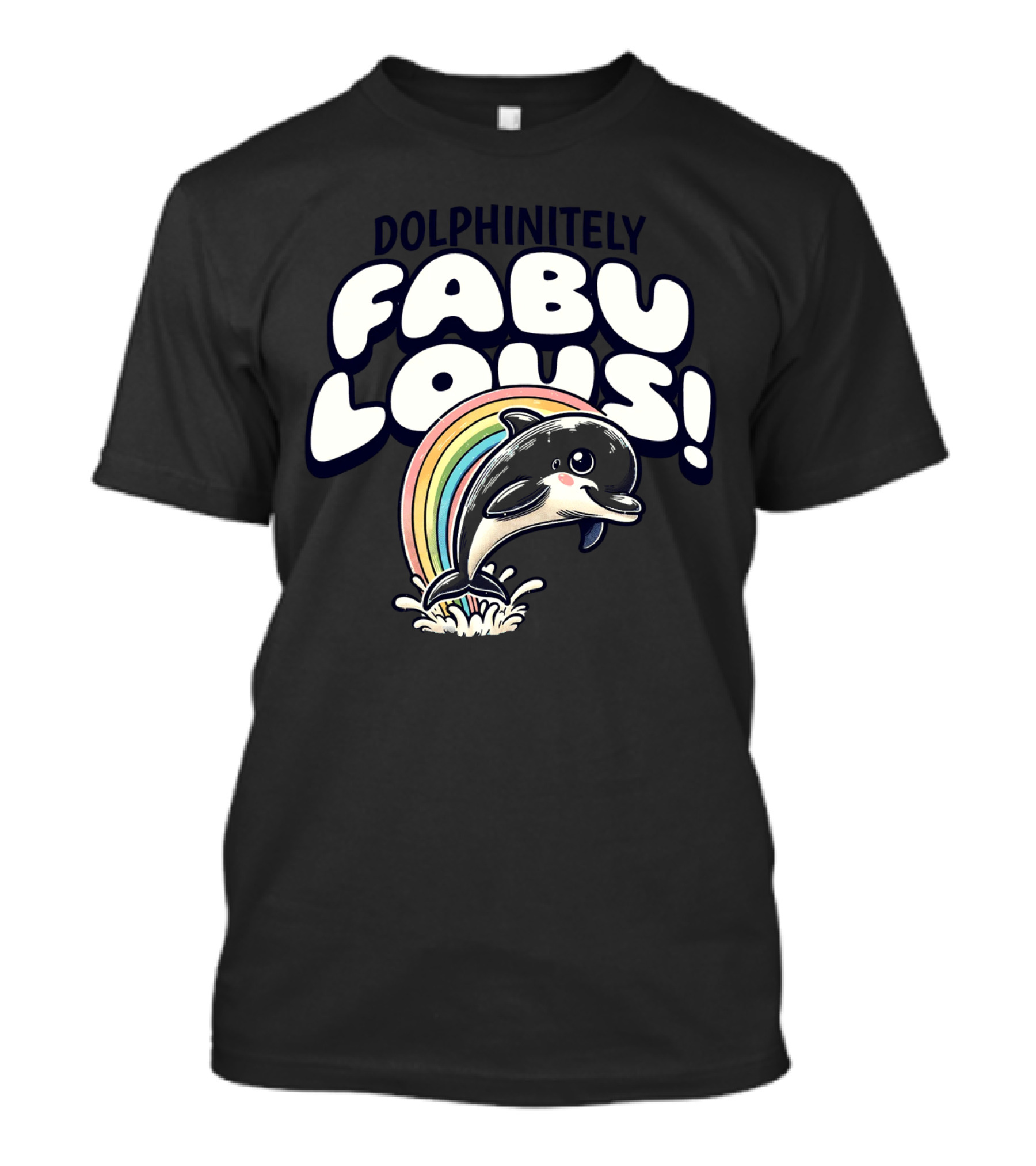 Dolphinitely Fabulous Rainbow Dolphin Splash T-Shirt