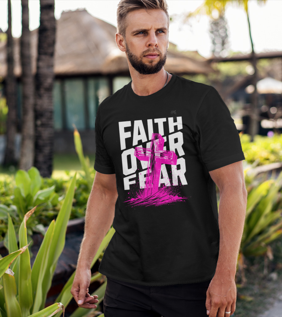 Faith Over Fear Pink Cross T-Shirt