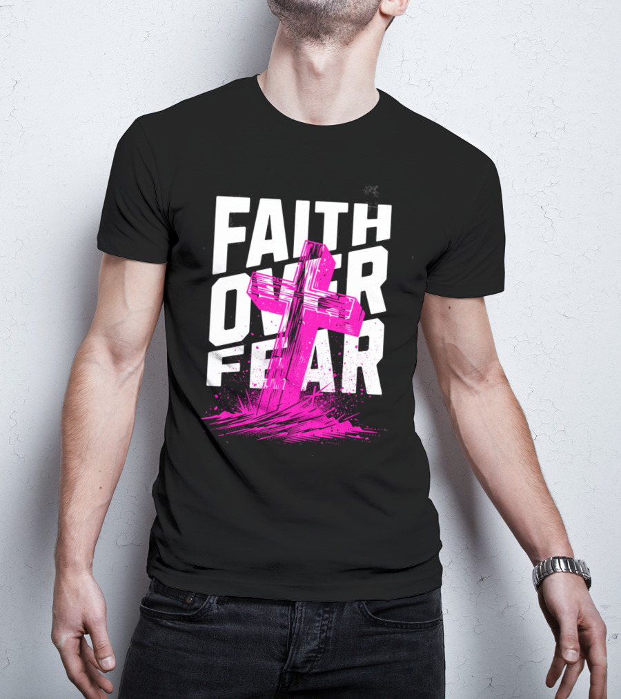 Faith Over Fear Pink Cross T-Shirt