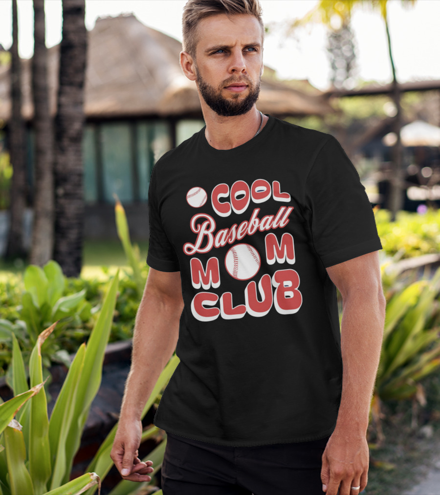 Cool Baseball Mom Club Baseball T-Shirt