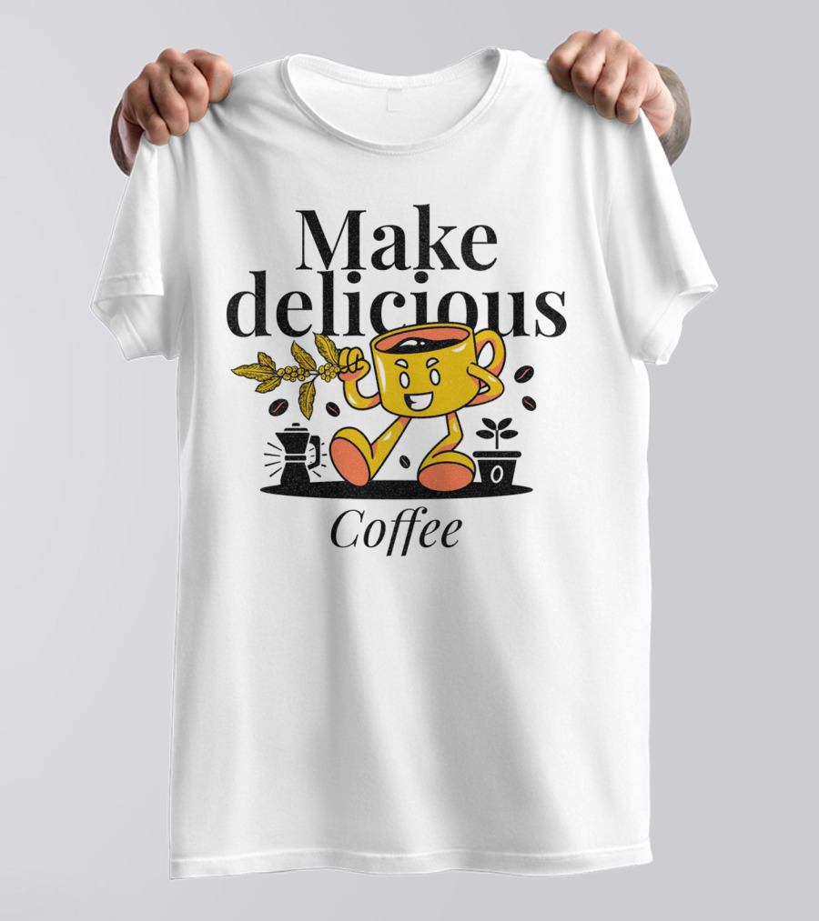 Make Delicious Coffee Happy Mug With Coffee Beans And Plant T-Shirt