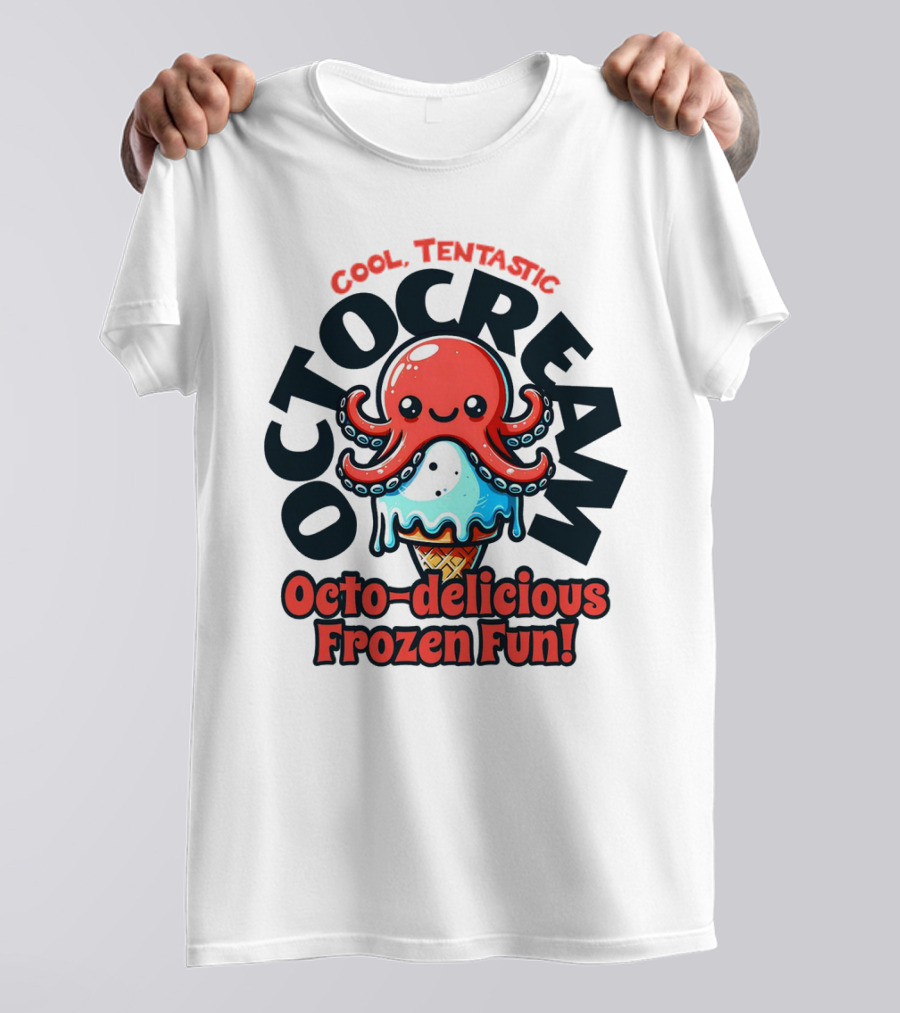 Cool Tentastic Octo-delicious Frozen Fun Octocream T-Shirt