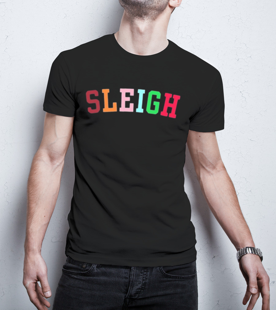 Sleigh Christmas Party Holiday For Women Gift For Mom Her T-Shirt