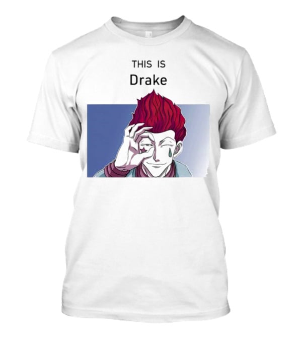 Hisoka This Is Drake Tear Symbol Pink Hair Anime Meme T-Shirt