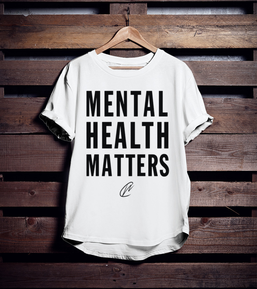 MENTAL HEALTH MATTERS T-Shirt