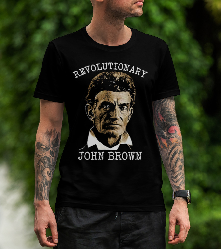 Revolutionary John Brown Heroic Historical Figure T-Shirt