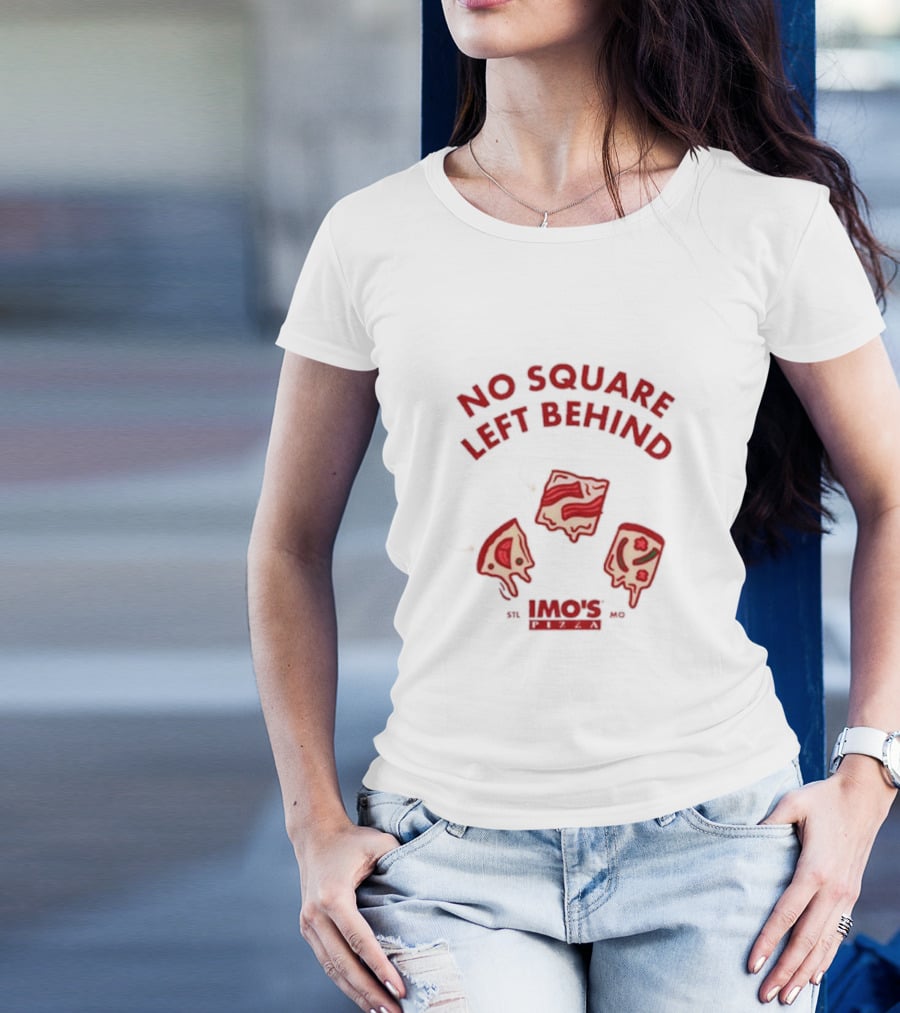 Imo’s Pizza No Square Left Behind STL T-Shirt