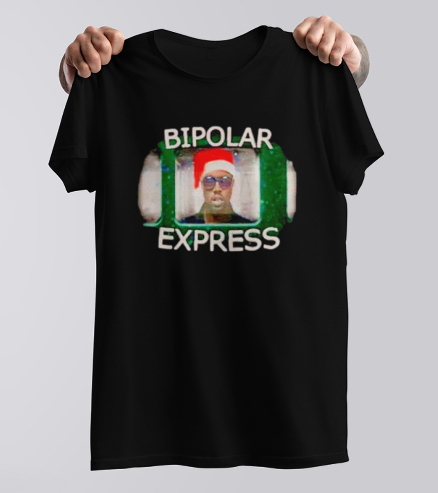 Bipolar Express Kanye West Santa Hat Christmas T-Shirt