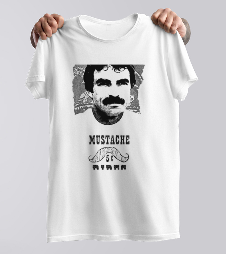 Tom Selleck Mustache Rides 5 Cents T-Shirt