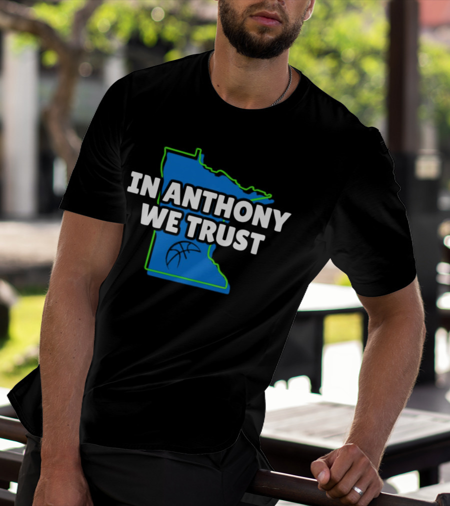 Minnesota Timberwolves In Anthony We Trust Basketball Outline T-Shirt