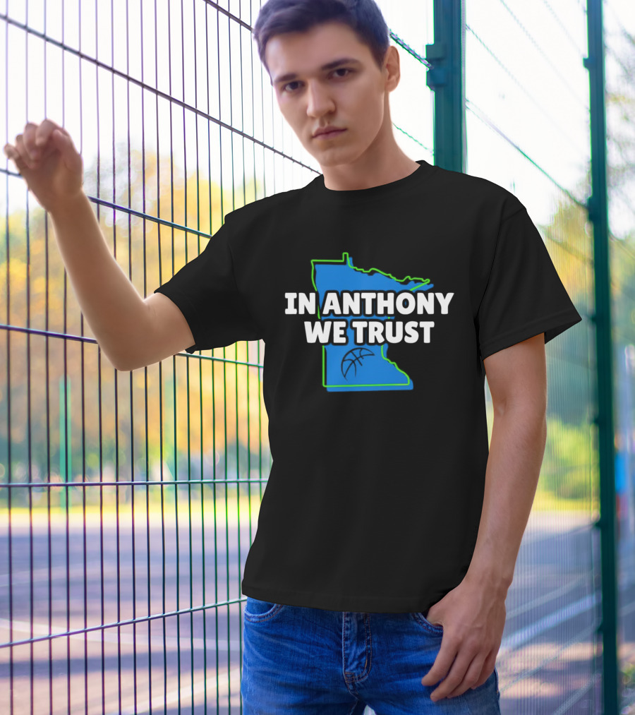 Minnesota Timberwolves In Anthony We Trust Basketball Outline T-Shirt