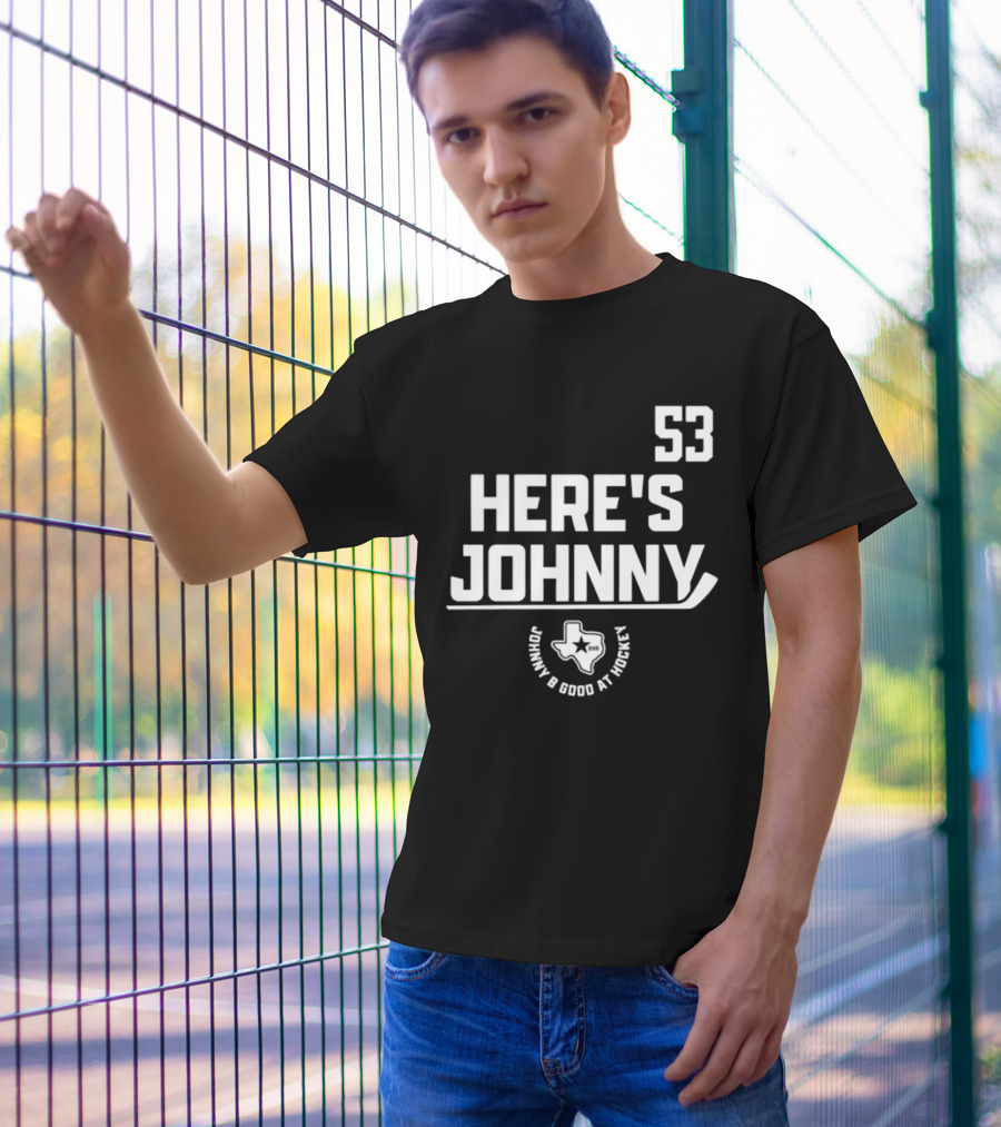 53 Here's Johnny B Good At Hockey Texas Star T-Shirt