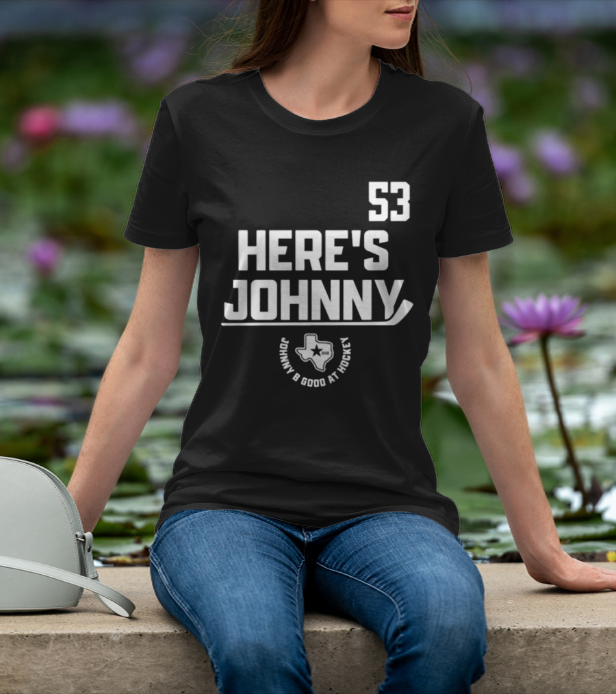 53 Here's Johnny B Good At Hockey Texas Star T-Shirt