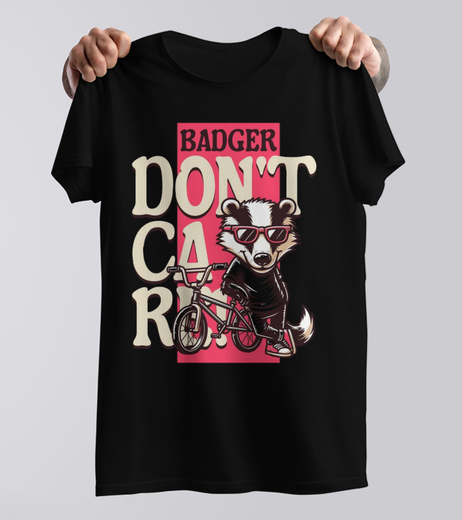 Badger Don't Care Cool Shades Bicycle Attitude T-Shirt