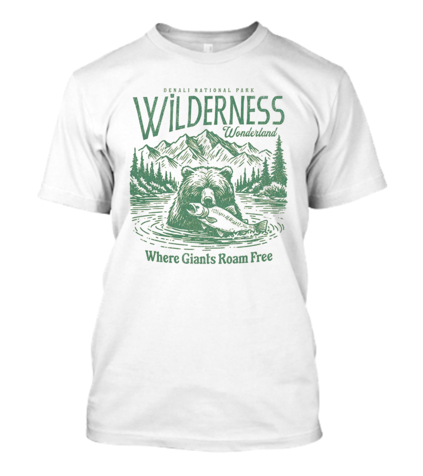 Denali National Park Wilderness Wonderland Where Giants Roam Free T-Shirt