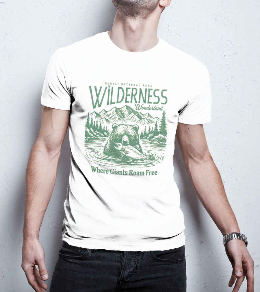 Denali National Park Wilderness Wonderland Where Giants Roam Free T-Shirt