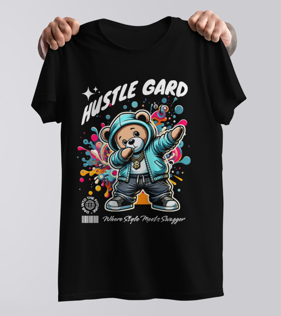 Hustle Gard Into The Future Where Style Meets Swagger T-Shirt