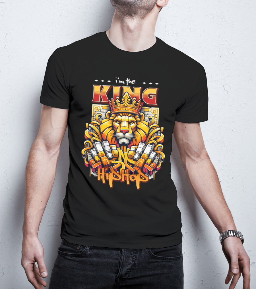 I'm The King Hip Hop Lion With Crown And Fists T-Shirt