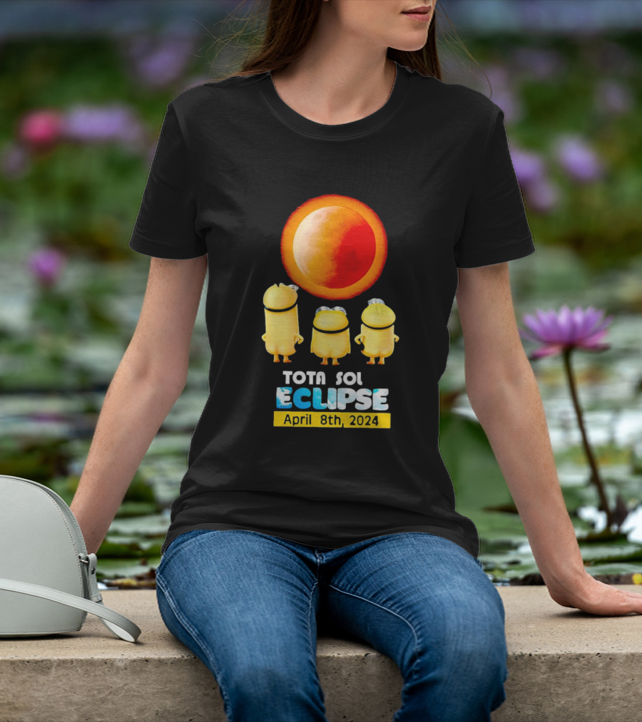 Minion Total Solar Eclipse Tota Sol Eclipse April 8th T-Shirt