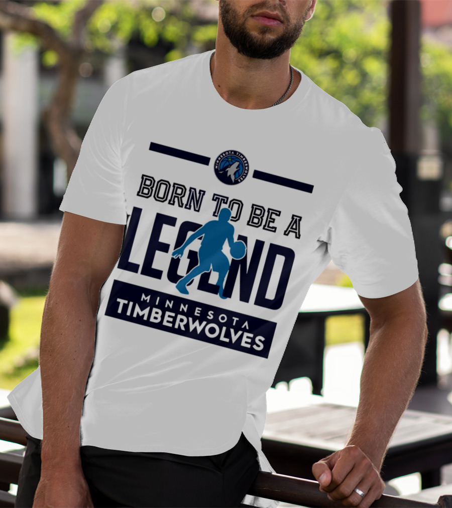 Minnesota Timberwolves Born To Be A Legend With Wolf Logo And Basketball Player T-Shirt
