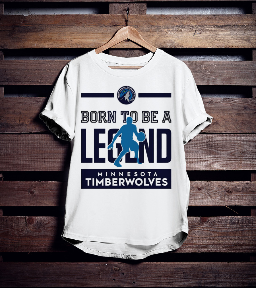 Minnesota Timberwolves Born To Be A Legend With Wolf Logo And Basketball Player T-Shirt