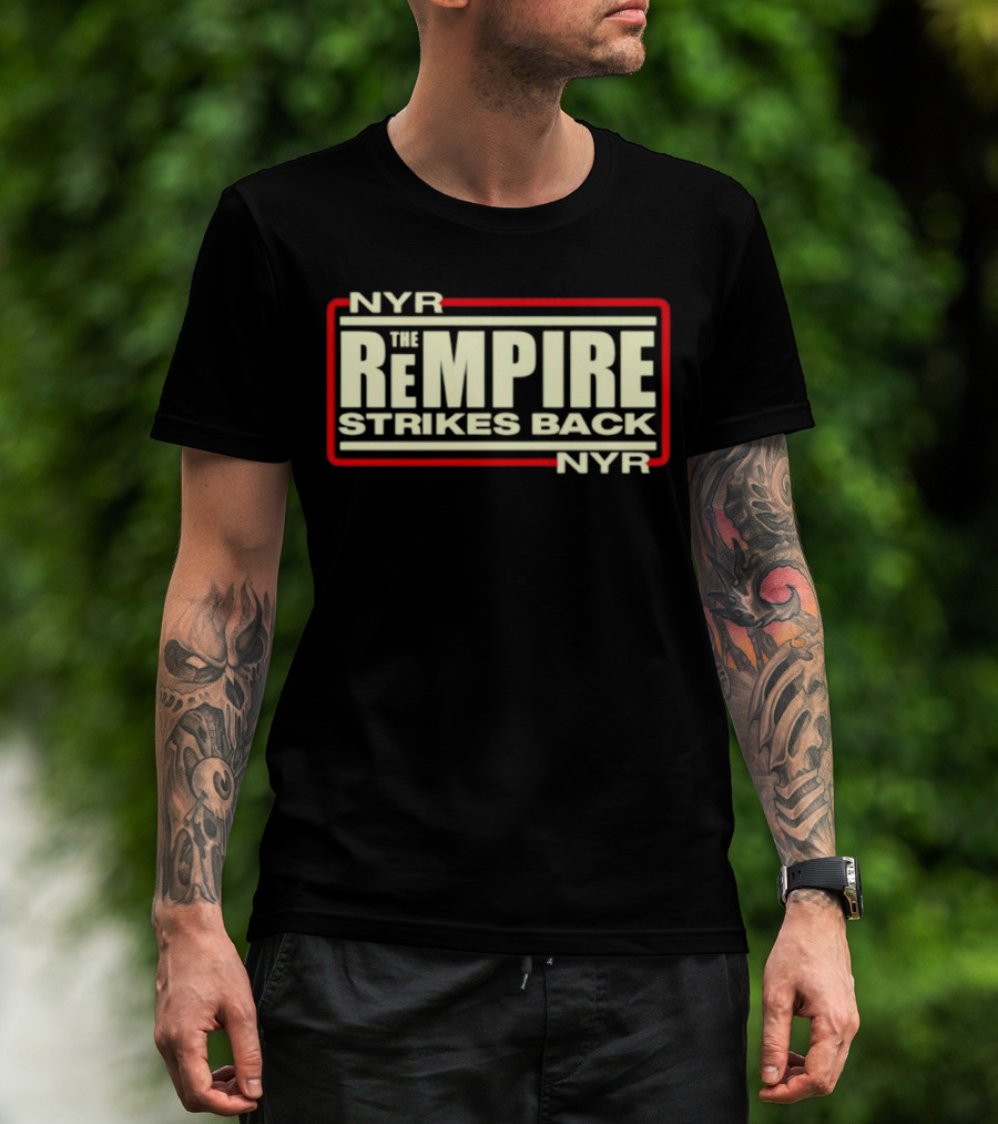 NYR The Rempire Strikes Back T-Shirt