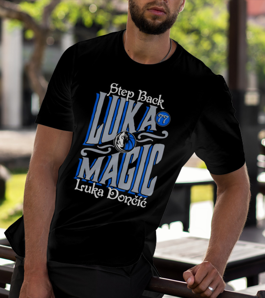Step Back Luka Magic 77 Luka Dončić Dallas Mavericks T-Shirt
