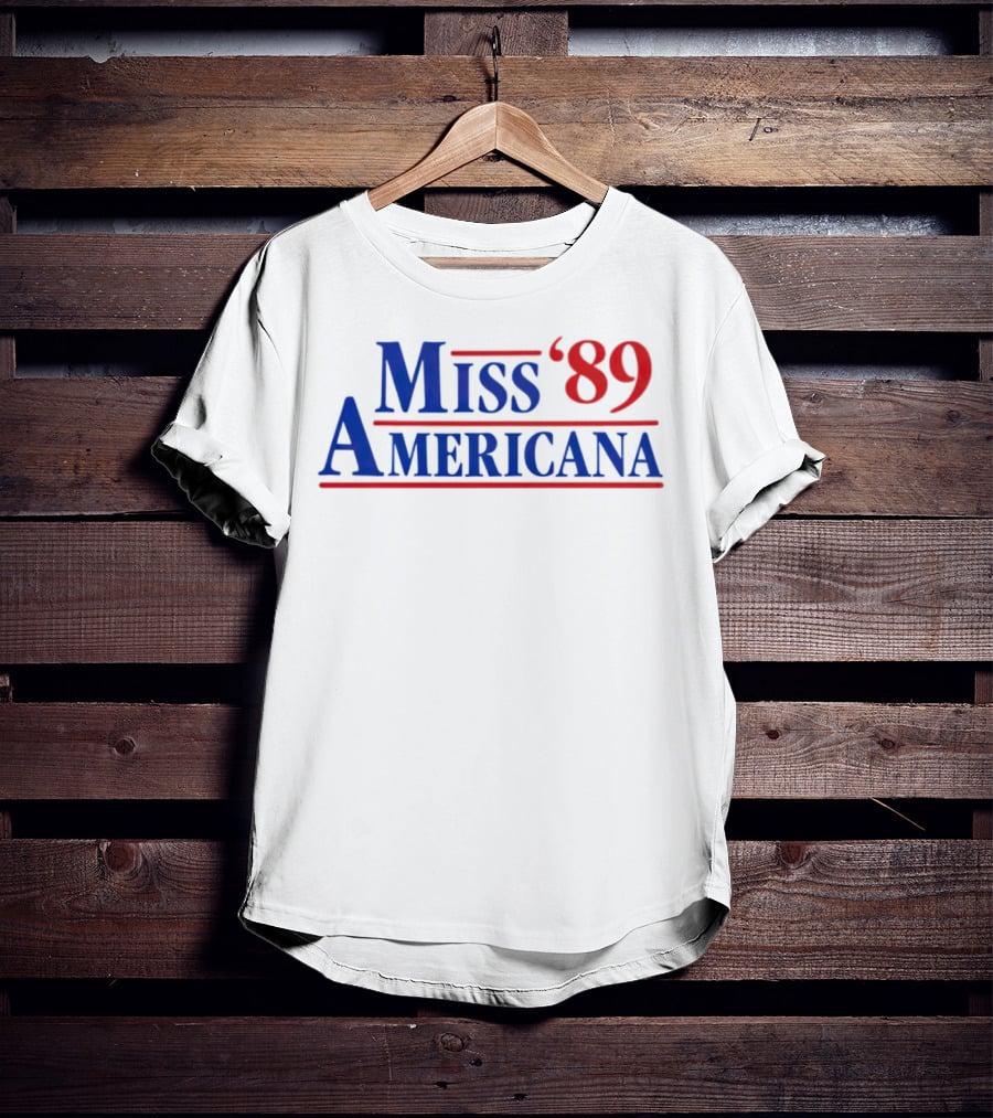 Miss Americana '89 T-Shirt