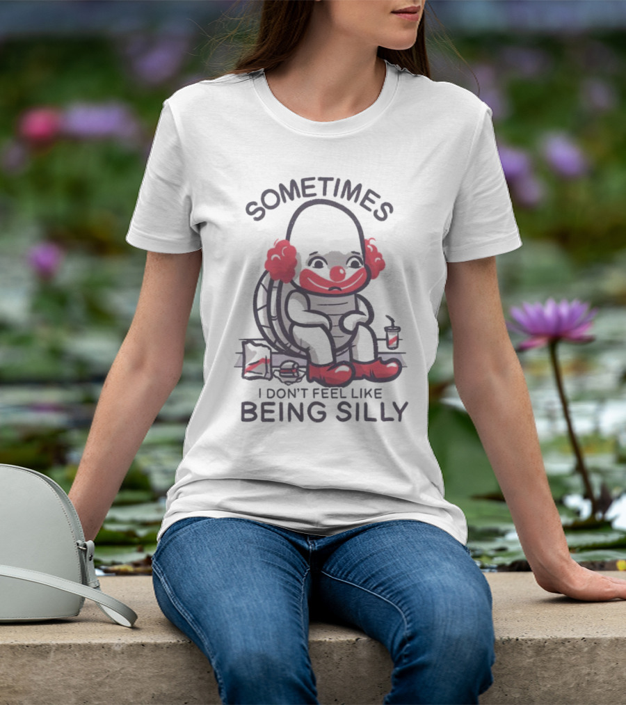 Sometimes I Don't Feel Like Being Silly Turtle With Headphones And Drink T-Shirt
