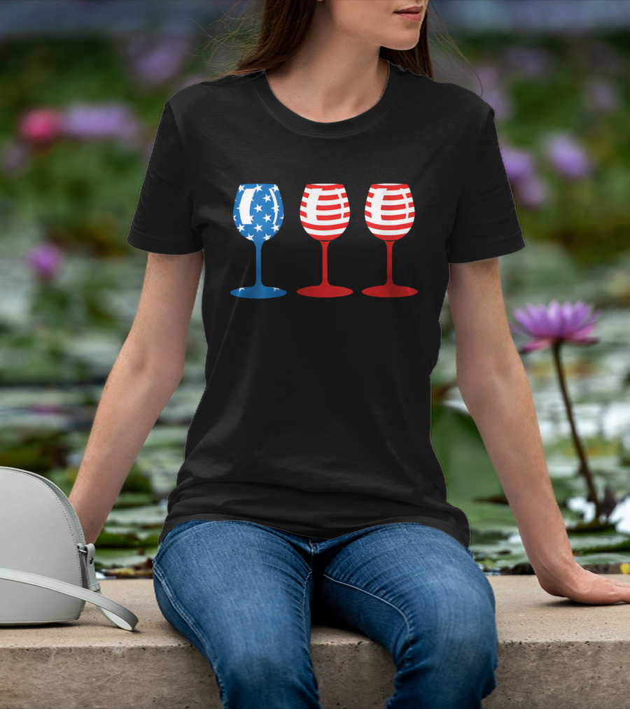 American Flag Fourth Of July Wine Glass Trio Stars And Stripes Patriotic T-Shirt