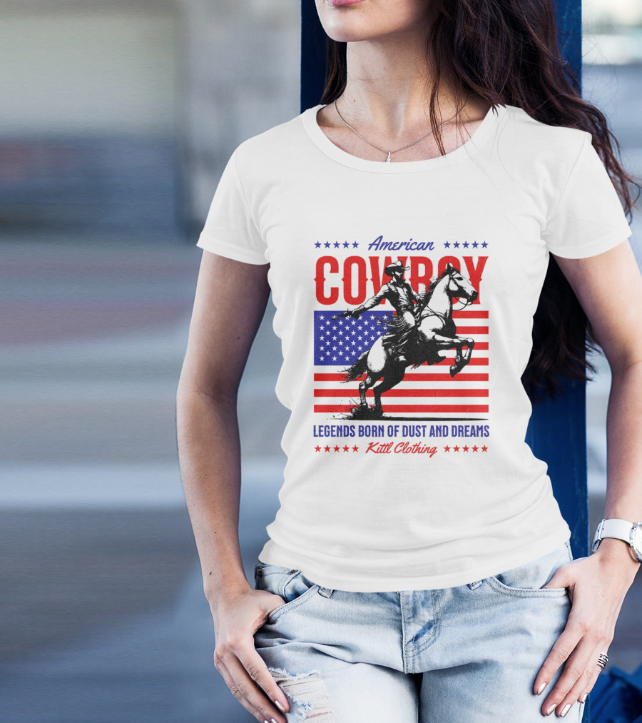 American Cowboy Legends Born Of Dust And Dreams Kittl Clothing T-Shirt