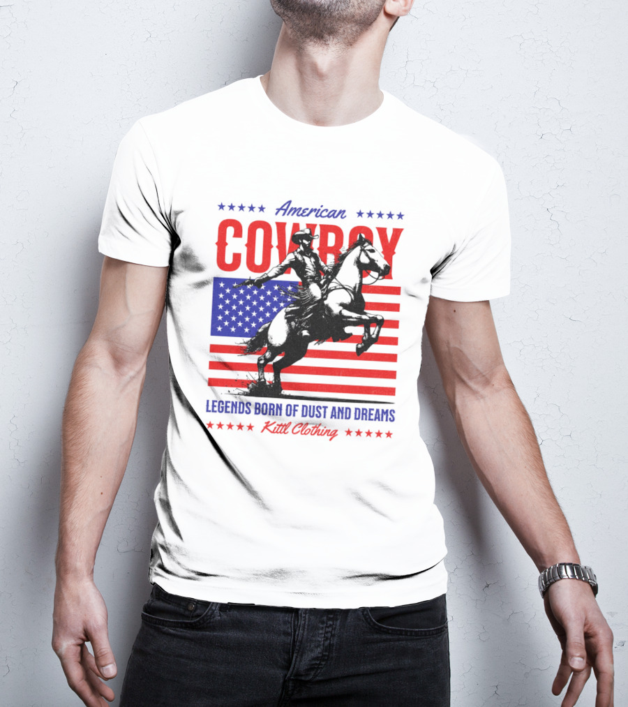 American Cowboy Legends Born Of Dust And Dreams Kittl Clothing T-Shirt